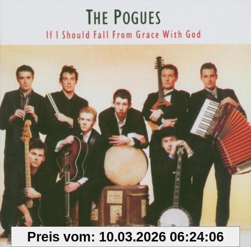 the Pogues If I Should Fall From Grace With God