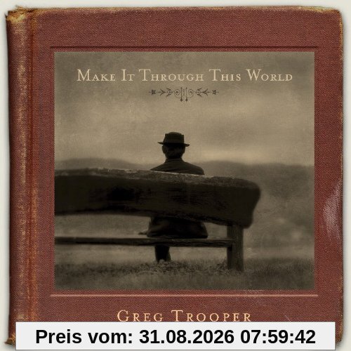 Make It Through This World