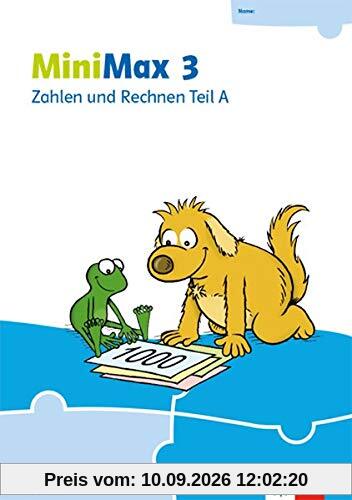 MiniMax 3: Zahlen und Rechnen Teil A - Verbrauchsmaterial Klasse 3 (MiniMax. Ausgabe ab 2019)