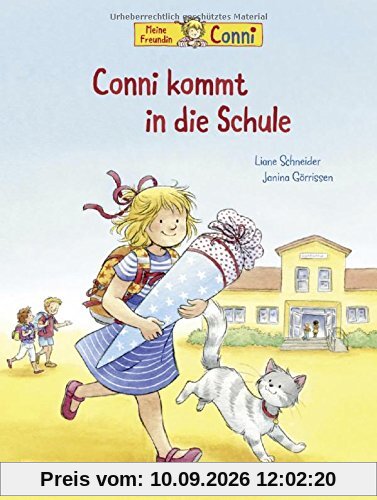 Conni kommt in die Schule (Neuausgabe) (Conni-Bilderbücher)