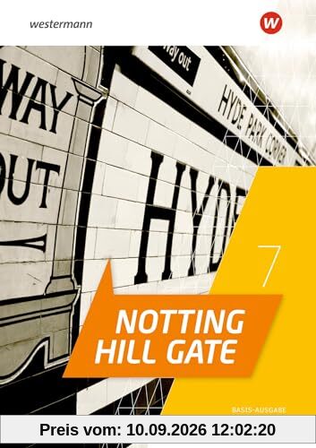Notting Hill Gate - Ausgabe 2022: Workbook 7 Basis-Ausgabe mit Audio-Download