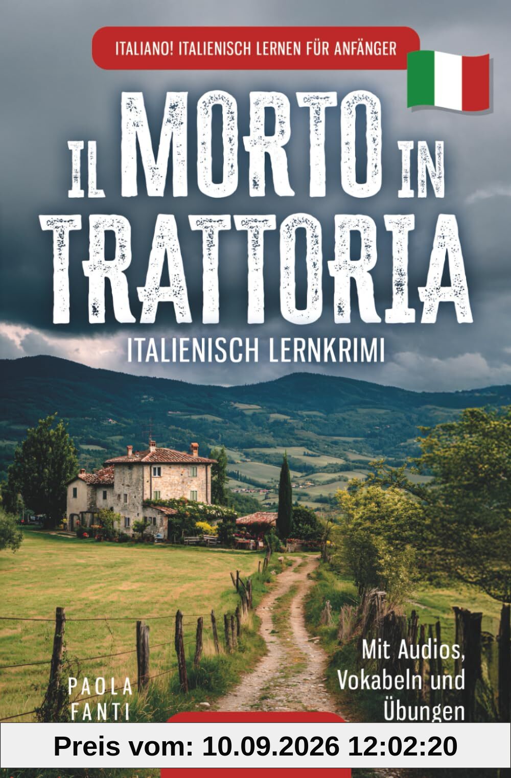 Italiano! Italienisch lernen für Anfänger | Lernkrimi Italienisch A1-A2 | Il morto in trattoria | Mit Audios, Vokabeln und Übungen: DE (Italienisch für den Alltag | Niveau A1-B2)