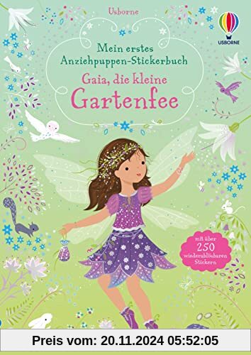 Mein erstes Anziehpuppen-Stickerbuch: Gaia, die kleine Gartenfee: zauberhafter Anzieh-Stickerspaß – Stickerheft mit über