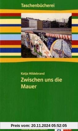 Zwischen uns die Mauer: Ab 7./8. Schuljahr