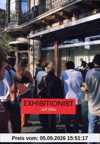 Jeff Mills - Exhibitionist