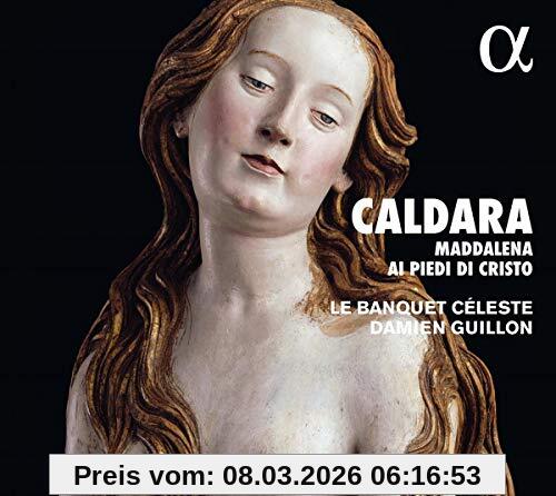 Damien Guillon Antonio Caldara - Maddalena Ai Piedi Di Christo - Oratorium