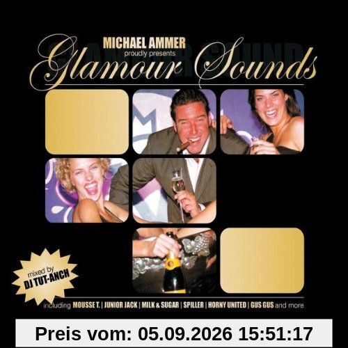 Michael Ammer presents: Glamour Sounds (Vol. 1)