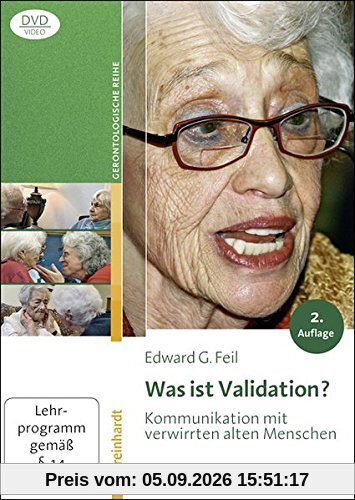 Was ist Validation? - Edward G. Feil (Neuauflage 2018)