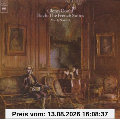 Glenn Gould Jubilee Edition:Bach: the French Suites 1-4