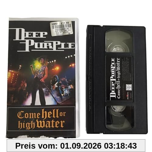 Deep Purple - Come Hell or High Water [VHS]