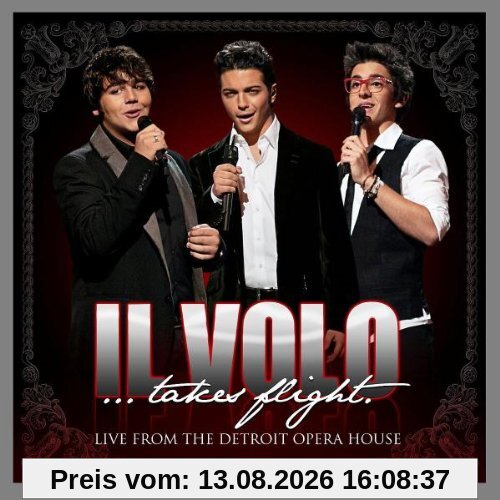 Il Volo...Takes Flight (Live from The Detroit Opera House)