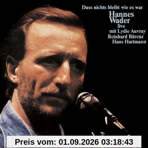 Dass nichts bleibt wie es war