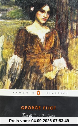 The Mill on the Floss (Penguin Classics)