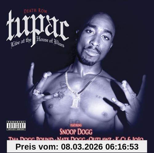 Tupac Shakur Live At The House Of Blues