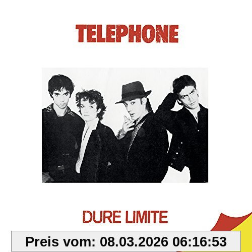 Téléphone Dure Limite (Remastered 2015)