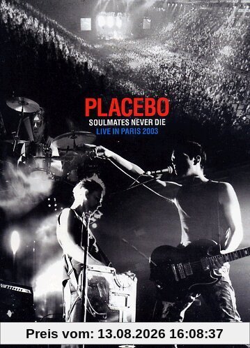 Placebo - Soulmates Never Die/Live in Paris 03