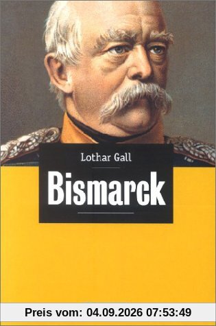 Bismarck: Der weisse Revolutionär