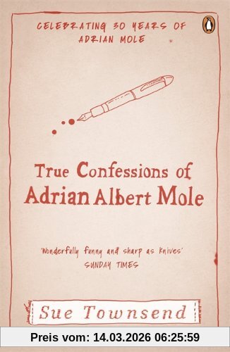 Sue Townsend True Confessions Of Adrian Mole, Margaret Hilda Roberts And Susan Lilian Townsend (Adrian Mole 3)