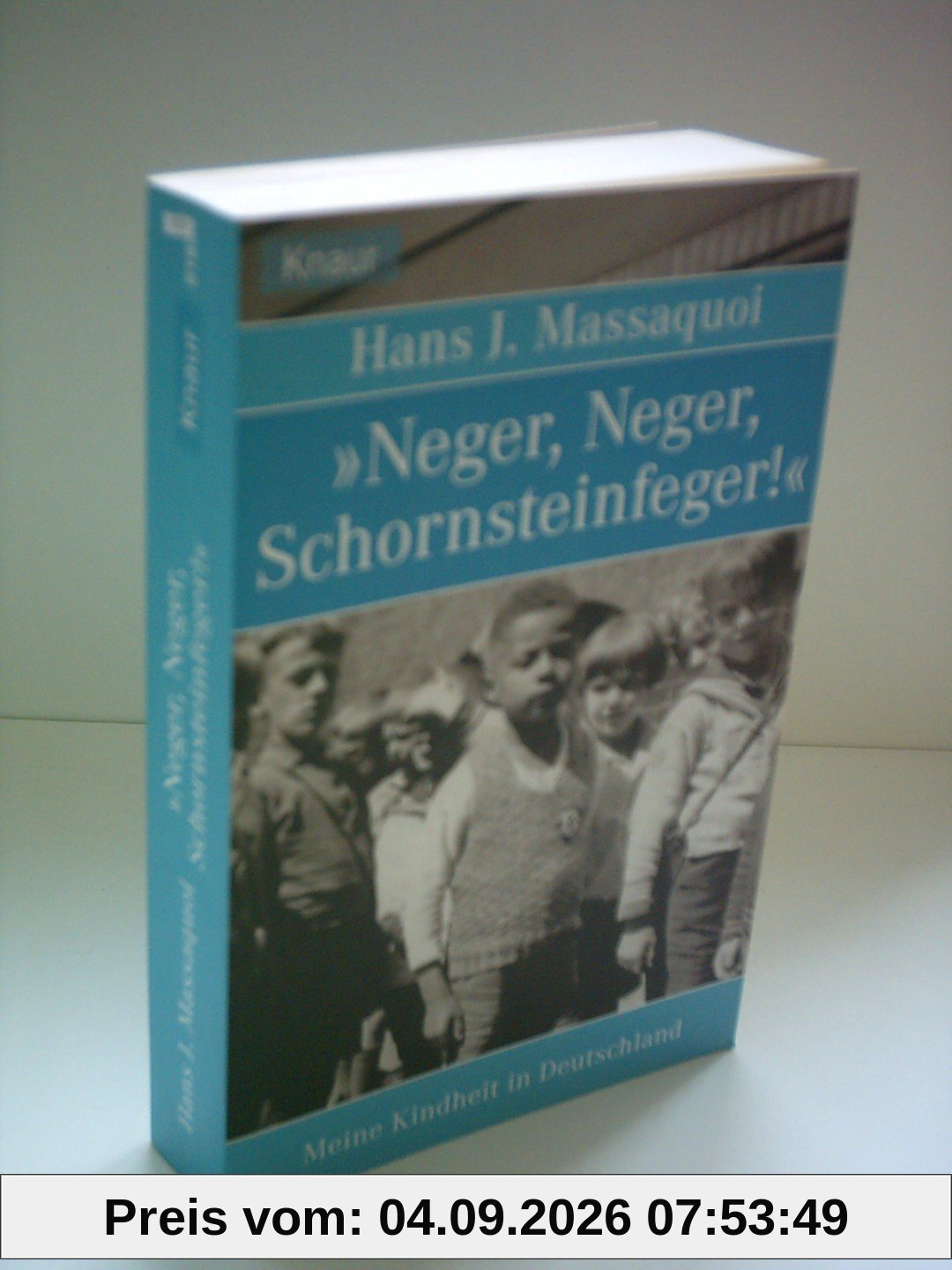 Neger, Neger, Schornsteinfeger: Meine Kindheit in Deutschland