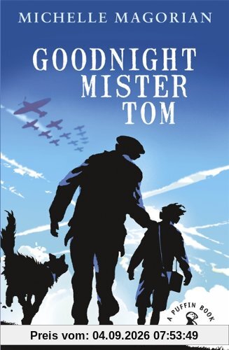 Goodnight Mister Tom (A Puffin Book)