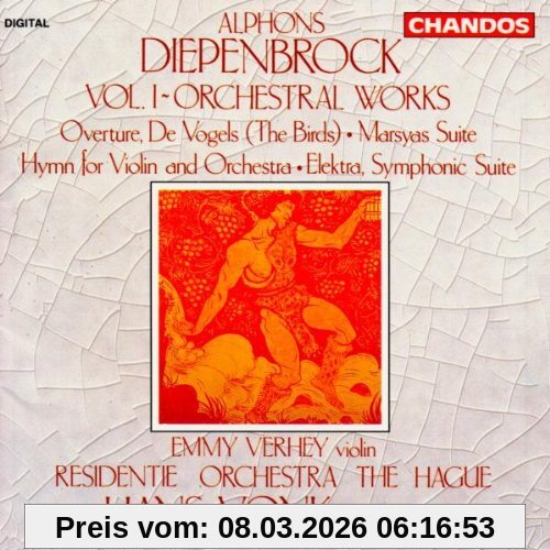 Verhey Alphons Diepenbrock, Orchesterwerke - De Vogels - Marsyas - Hymn For Violin And Orchestra - Elektra