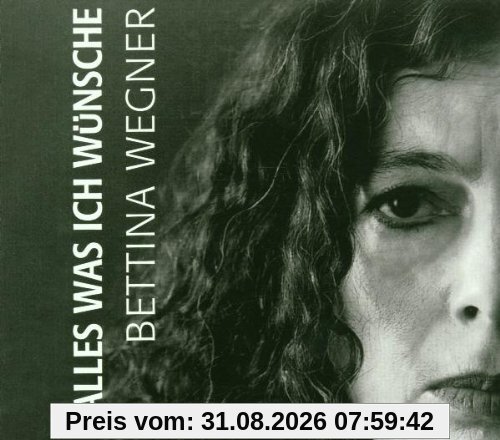 Alles Was Ich Wünsche
