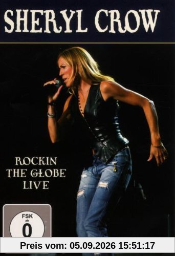 Sheryl Crow rocking the globe - Live