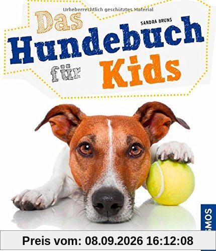 Das Hundebuch für Kids: verstehen, erziehen, spielen