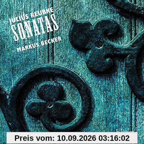 Reubke: Klaviersonate B-Moll / Sonate nach dem 94.Psalm