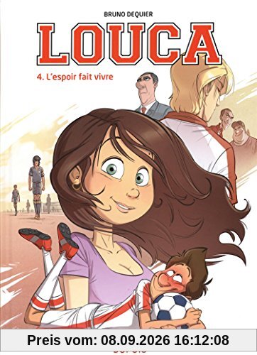 Louca. Vol. 4. L'espoir fait vivre
