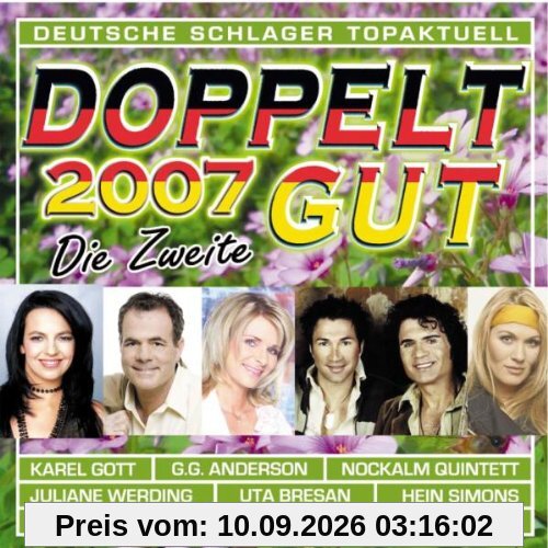 Deutsche Schlager Topaktuell: Doppelt Gut 2007 - Die Zweite