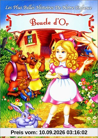 Les Plus belles histoires de notre enfance : Boucle d'or