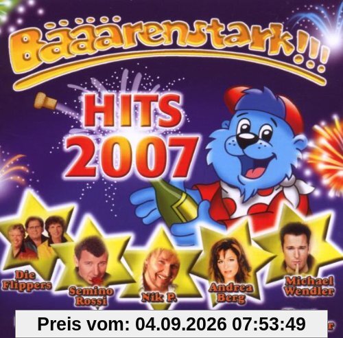 Bääärenstark!!! Hits 2007