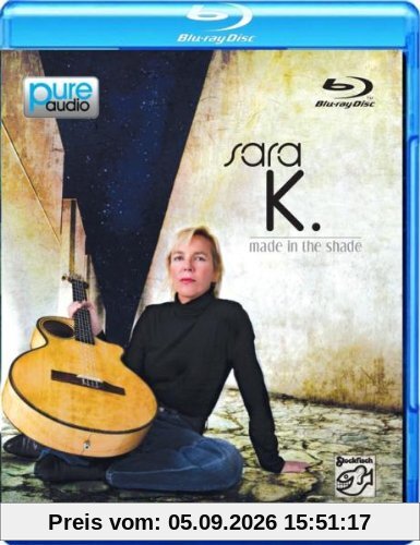 Sara K. - Made in the Shade [Blu-ray]