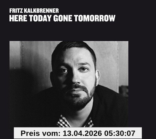 Here Today,Gone Tomorrow [Vinyl LP]