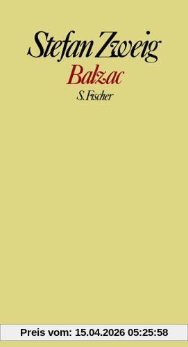 Stefan Zweig. Gesammelte Werke in Einzelbänden: Balzac