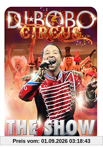 DJ Bobo - Circus: The Show