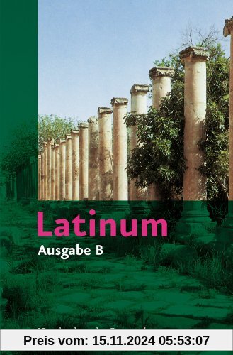 Latinum, Ausgabe B. Lehrgang für den später beginnenden Lateinunterricht