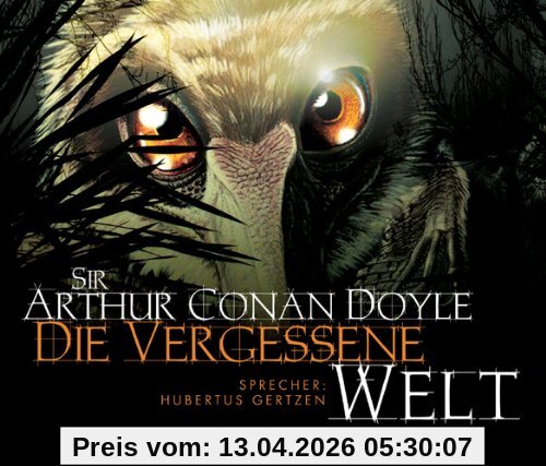 Die vergessene Welt. Ungekürzte Lesung. 6 CDs