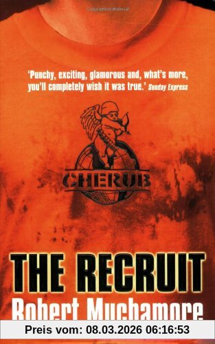 Robert Muchamore Cherub 01. The Recruit, Bk. 1