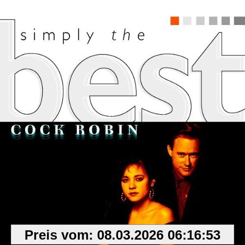 Cock Robin Simply The Best