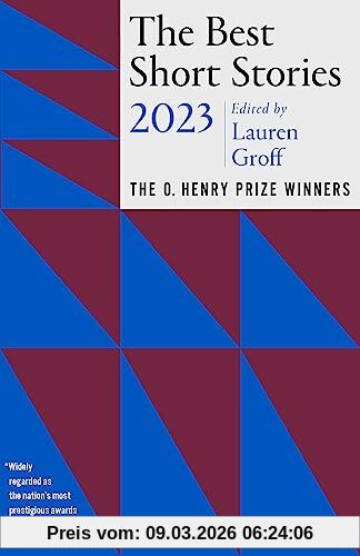 Lauren Groff The Best Short Stories 2023, The O. Henry Prize Winners (The O. Henry Prize Collection)