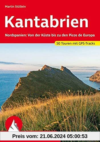 Kantabrien: Nordspanien: Von der Küste bis zu den Picos de Europa. 50 Touren mit GPS-Tracks (Rother Wanderführer)