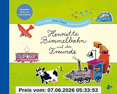 Henriette Bimmelbahn und ihre Freunde - Der große James Krüss Bilderbuchschatz: . Neuausgabe (Krüss-Bücher)