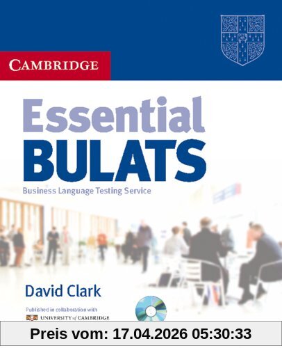 Essential Bulats. Student's Book with Audio-CD and CD-ROM: Pre-intermediate to Advanced. Business Language Testing Service. Cambridge ESOL