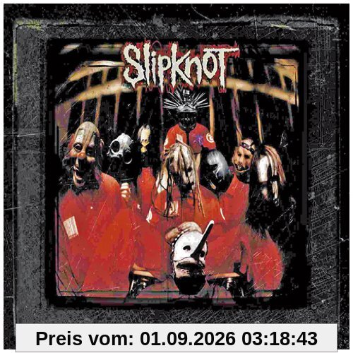 Slipknot (10th Anniversary Reissue)