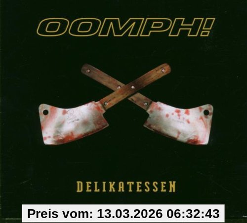 Oomph! Delikatessen