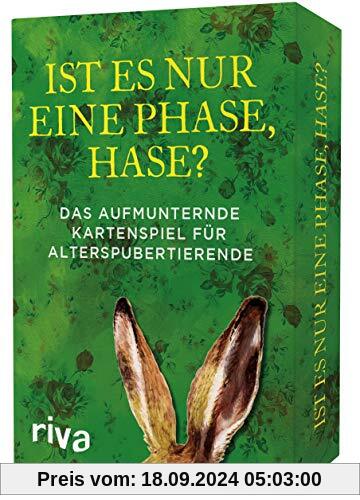 Ist es nur eine Phase, Hase? - Das aufmunternde Kartenspiel für Alterspubertierende