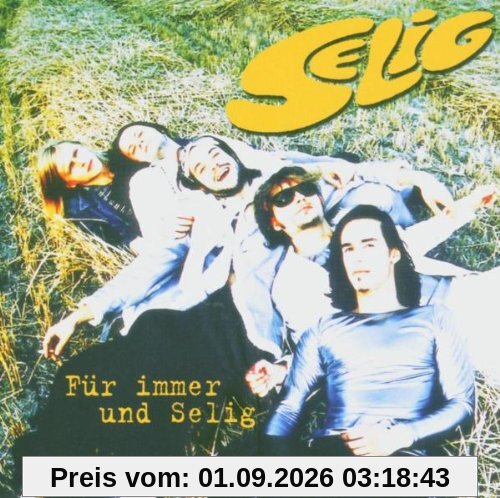 Für Immer und Selig