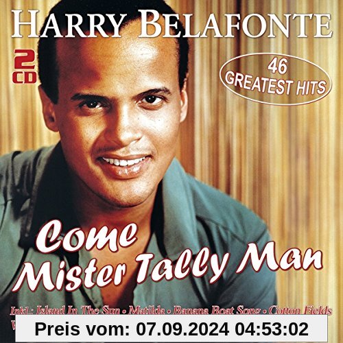 Come Mister Tally Man - 46 Greatest Hits